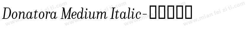 Donatora Medium Italic字体转换